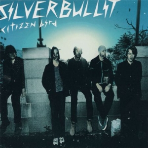 Silverbullit - Citizen Bird (Vinyl) in the group OTHER / Kampanj BlackMonth at Bengans Skivbutik AB (3846827)