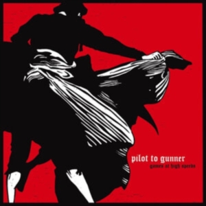Pilot To Gunner - Games At High Speeds in the group VINYL / Rock at Bengans Skivbutik AB (3847243)