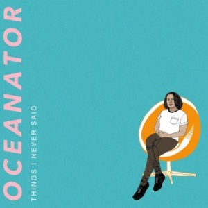 Oceanator - Things I Never Said in the group VINYL / Rock at Bengans Skivbutik AB (3847255)