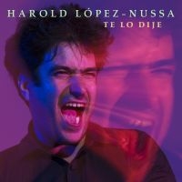 López-Nussa Harold - Te Lo Dije in the group OTHER / Övrigt /  at Bengans Skivbutik AB (3847529)