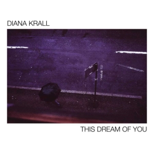 Diana Krall - This Dream Of You in the group CD / Jazz at Bengans Skivbutik AB (3848190)