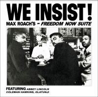Roach Max - We Insist! Max Roach's Freedom Suit in the group VINYL / Jazz at Bengans Skivbutik AB (3848561)