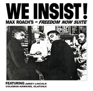 Roach Max - We Insist! Max Roach's Freedom Suit in the group Labels /  at Bengans Skivbutik AB (3848561)