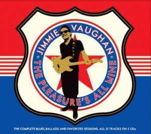 Vaughan Jimmie - Pleasure's All Mine (Complete Blues in the group CD / Jazz/Blues at Bengans Skivbutik AB (3848593)