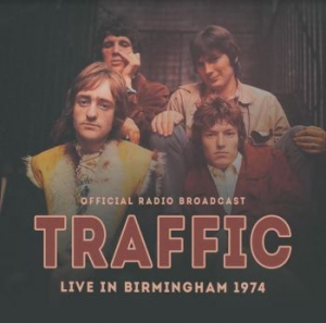 Traffic - Live In Birmingham 1974 in the group CD / Rock at Bengans Skivbutik AB (3848598)