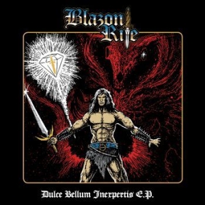 Blazon Rite - Dulce Bellum Inexpertis (Vinyl Ep) in the group VINYL / Hårdrock/ Heavy metal at Bengans Skivbutik AB (3848619)
