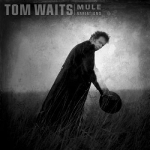 Tom Waits - Mule Variations (Remastered) in the group Minishops / Tom Waits at Bengans Skivbutik AB (3848775)