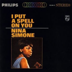Nina Simone - I Put A Spell On You in the group OUR PICKS / Bengans Staff Picks / Wicked Witches of the West  at Bengans Skivbutik AB (3852456)