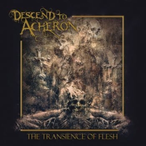 Descend To Acheron - Transience Of Flesh in the group Labels / Woah Dad /  at Bengans Skivbutik AB (3852705)