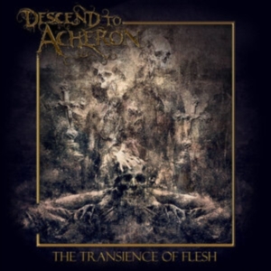 Descend To Acheron - Transience Of Flesh in the group Labels / Woah Dad /  at Bengans Skivbutik AB (3852705)