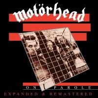 MOTÖRHEAD - ON PAROLE (CD EXPANDED & REMAS in the group OUR PICKS / Record Store Day / RSD-Sale / RSD50% at Bengans Skivbutik AB (3853182)