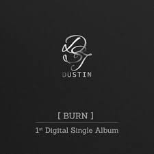 Dustin - Burn in the group Minishops / K-Pop Minishops / K-Pop Miscellaneous at Bengans Skivbutik AB (3855888)