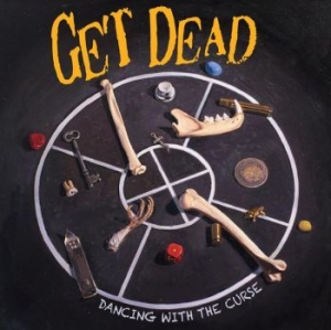Get Dead - Dancing With The Curse in the group VINYL / Vinyl Punk at Bengans Skivbutik AB (3860278)