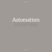 Automatism - Immersion in the group CD / Pop-Rock at Bengans Skivbutik AB (3860503)