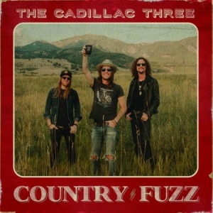 Cadillac Three - Country Fuzz in the group VINYL / Vinyl Country at Bengans Skivbutik AB (3865238)