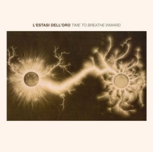 L'estasi Dell'oro - Time To Breathe Inward in the group CD / Pop at Bengans Skivbutik AB (3866087)