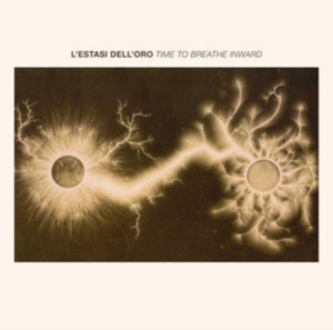 L'estasi Dell'oro - Time To Breathe Inward in the group CD / Pop-Rock at Bengans Skivbutik AB (3866087)