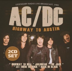Ac/Dc - Highway To Austin in the group CD / Upcoming releases / Rock at Bengans Skivbutik AB (3866107)