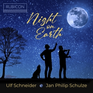 Schneider Ulf/Jan Philip Schulze - Night On Earth in the group CD / Klassiskt,Övrigt at Bengans Skivbutik AB (3867333)
