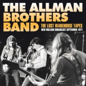 Allman Brothers Band - Lost Warehouse Tapes The (Live Broa in the group CD / New releases / Rock at Bengans Skivbutik AB (3868181)