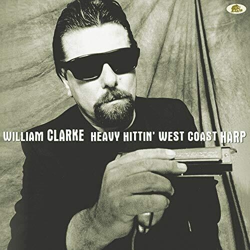 William Clarke - Heavy Hittin' West Coast Harp in the group VINYL / Jazz/Blues at Bengans Skivbutik AB (3875001)