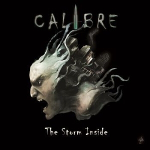 Calibre - The Storm Inside in the group CD / Hårdrock at Bengans Skivbutik AB (3882989)