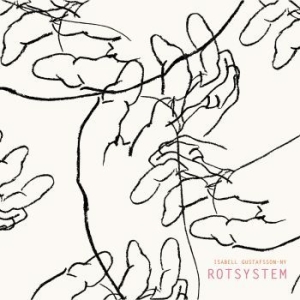 Isabell Gustafsson-Ny - Rotsystem in the group Labels / Bengans Distribution at Bengans Skivbutik AB (3889010)