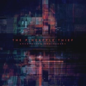 Pineapple Thief - Uncovering The Tracks in the group OUR PICKS / Record Store Day / RSD2013-2020 at Bengans Skivbutik AB (3894418)