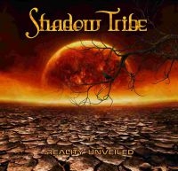 Shadow Tribe - Reality Unveiled in the group CD / Finsk Musik,Hårdrock at Bengans Skivbutik AB (3894509)