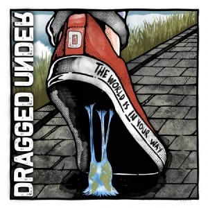 Dragged Under - World Is In Your Way in the group CD / Rock at Bengans Skivbutik AB (3895799)