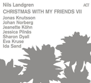 Landgren Nils - Christmas With My Friends Vii in the group Minishops / Nils Landgren at Bengans Skivbutik AB (3899901)