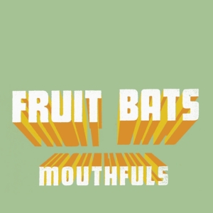 Fruit Bats - Mouthfuls (Indie Exclusive Straw Co in the group Labels / Woah Dad /  at Bengans Skivbutik AB (3900103)
