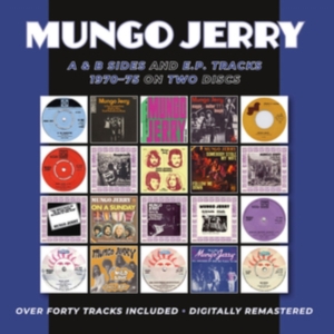 Mungo Jerry - A & B Sides And Ep Tracks 1970-75 in the group CD at Bengans Skivbutik AB (3900142)