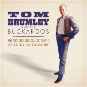 Brumley Tom And The Buckaroos - Steelinæ The Show in the group CD / Country at Bengans Skivbutik AB (3900441)