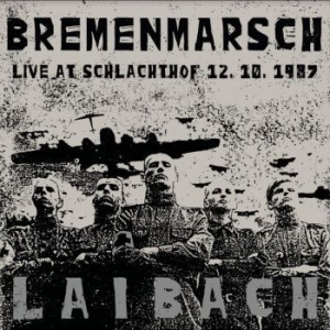 Laibach - Bremenmarsch - Live At Schalachtof in the group VINYL / Vinyl Electronica at Bengans Skivbutik AB (3901976)