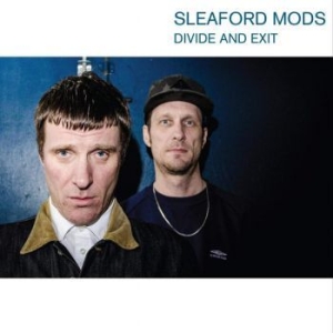 Sleaford Mods - Divide And Exit in the group CD / Rock at Bengans Skivbutik AB (3902022)