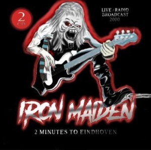 Iron Maiden - Two Minutes To Eindhoven in the group CD / Hårdrock at Bengans Skivbutik AB (3902024)