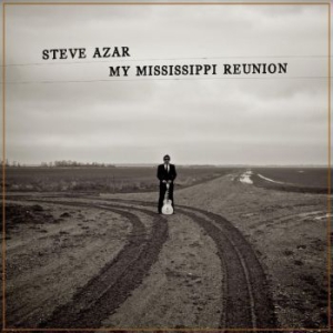 Azar Steve - My Mississippi Reunion in the group CD / Jazz/Blues at Bengans Skivbutik AB (3902119)