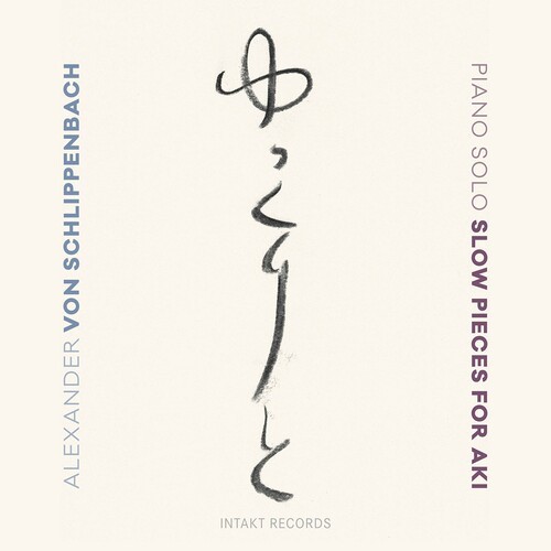 Alexander Von Schlippenbach - Slow Pieces For Aki: Piano Solo in the group CD / Jazz/Blues at Bengans Skivbutik AB (3902307)