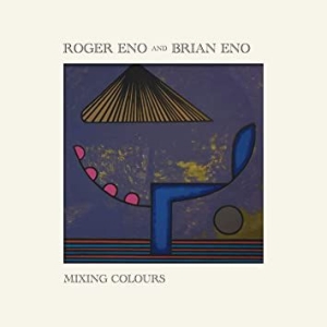 Mixing Colours - Eno Brian & Roger Eno in the group VINYL / Pop at Bengans Skivbutik AB (3902661)