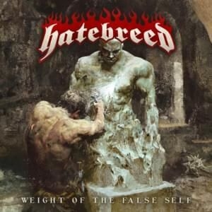 Hatebreed - Weight Of The False Self in the group CD / New releases / Hardrock/ Heavy metal at Bengans Skivbutik AB (3902776)