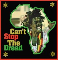 Various Artists - Can't Stop The Dread in the group CD / Reggae at Bengans Skivbutik AB (3903422)