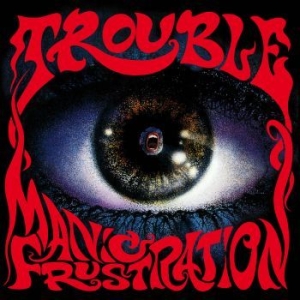 Trouble - Manic Frustration in the group VINYL / Hårdrock at Bengans Skivbutik AB (3903464)