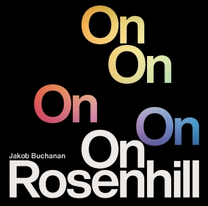 Buchanan Jakob - On Rosenhill in the group CD / Klassiskt at Bengans Skivbutik AB (3903991)