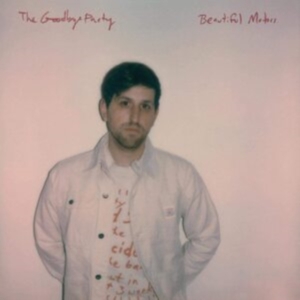 Goodbye Party - Beautiful Motors in the group VINYL / Pop-Rock at Bengans Skivbutik AB (3904144)