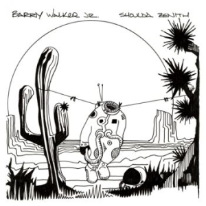 Walker Jr. Barry - Shoulda Zenith in the group VINYL / Pop-Rock at Bengans Skivbutik AB (3904145)