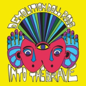 Demolition Doll Rods - Into The Brave in the group VINYL / Pop-Rock at Bengans Skivbutik AB (3904147)
