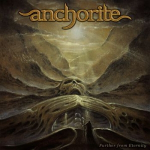 Anchorite - Further From Eternity (Digipack) in the group CD / Rock at Bengans Skivbutik AB (3904212)
