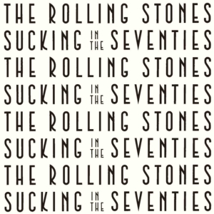 Rolling Stones - Sucking In The Seventies Ltd (1981) in the group CD / Pop-Rock at Bengans Skivbutik AB (3904431)