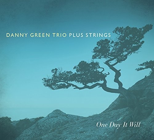 Green Danny -Trio- - One Day It Will -Digi- in the group CD / Jazz/Blues at Bengans Skivbutik AB (3904996)
